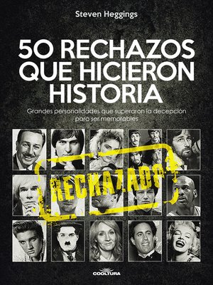 cover image of 50 RECHAZOS QUE HICIERON HISTORIA